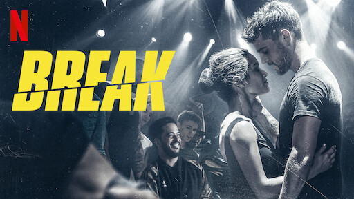 Watch Break Netflix Official Site