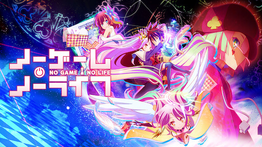 Watch No Game No Life Netflix